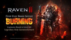 RAVEN2 ERÖFFNET DEN ALLERERSTEN BOOST-SERVER „BRENNENDE“ MIT MASSIVEN WACHSTUMSBELOHNUNGEN